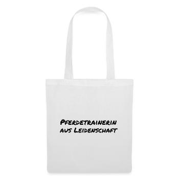 Pferdetrainerin aus Leidenschaft Pferde Geschenk - Stoffbeutel - Weiß - Vorne