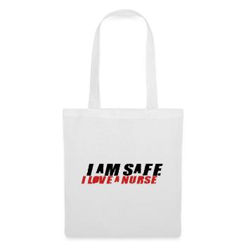 I am safe – I love a nurse. - Stoffbeutel - Weiß - Vorne