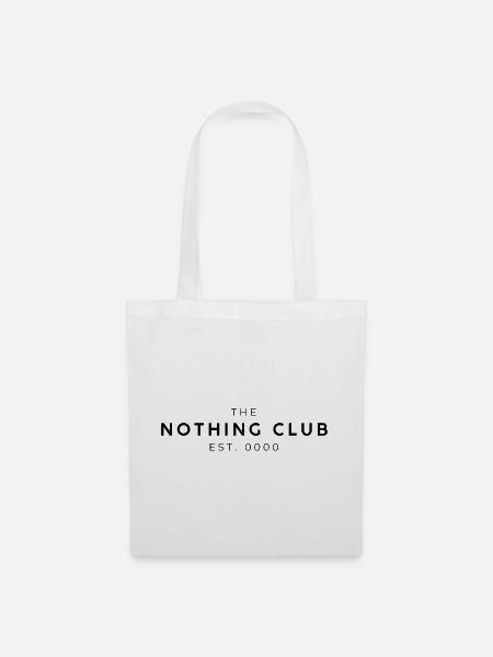 Der Nothing Club EST. 0000 - Stoffbeutel - Weiß