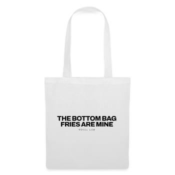 Pommes - The Bottom Bag Fries Are Mine - Fastfood - Stoffbeutel - Weiß - Vorne