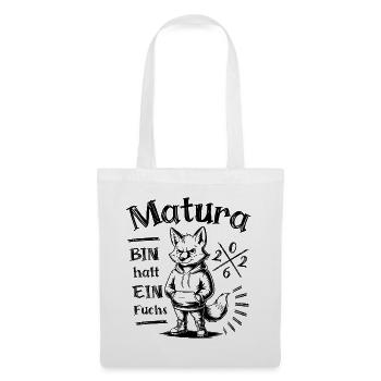 Matura 2026 - Bin halt ein Fuchs - Stoffbeutel - Weiß - Vorne