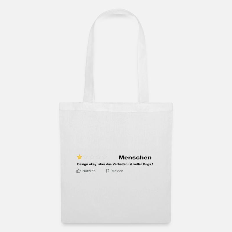 Menschen Bewertung - Design Ok aber voller Bugs! - Stoffbeutel - Weiß