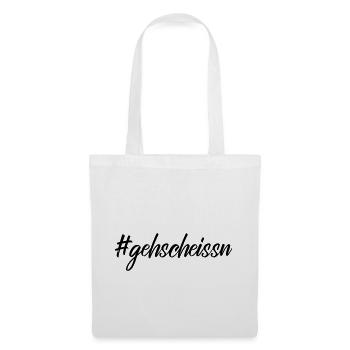 Österreich Geh Scheißn Hashtag Lustiges Geschenk - Stoffbeutel - Weiß - Vorne