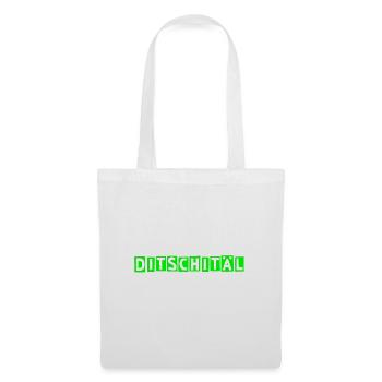 Ditschitäl! TShirts für Nerds & Digitalisierung - Stoffbeutel - Weiß - Vorne
