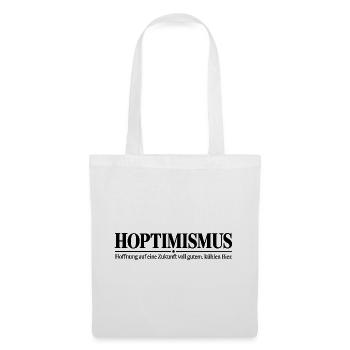 Hoptimismus - Stoffbeutel - Weiß - Vorne