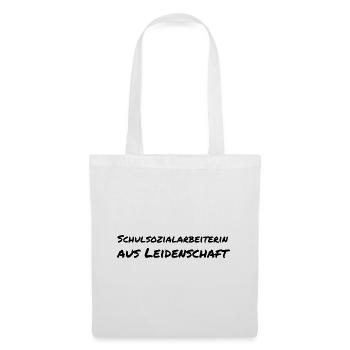Schulsozialarbeiterin aus Leidenschaft Geschenk - Stoffbeutel - Weiß - Vorne