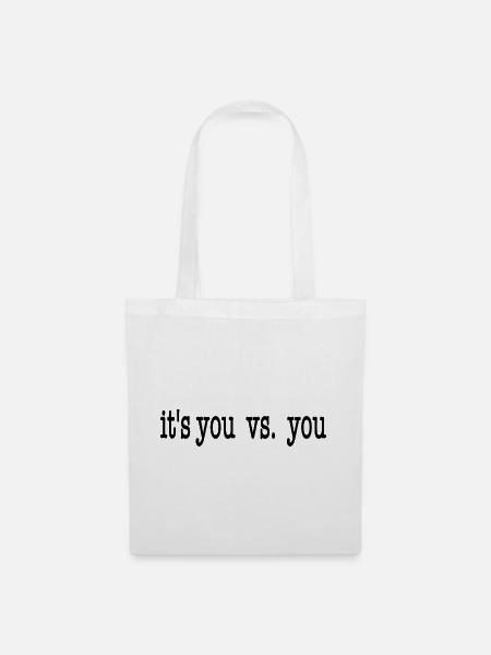 it's you vs. you - schwarz - Stoffbeutel - Weiß