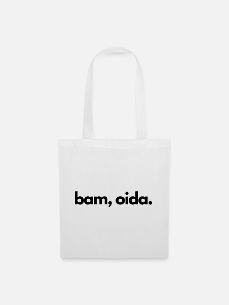 Bam, Oida! - Stoffbeutel - Weiß