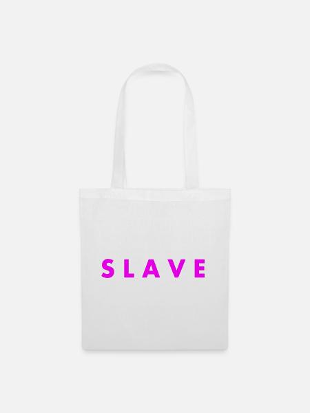 Slave - Stoffbeutel - Weiß