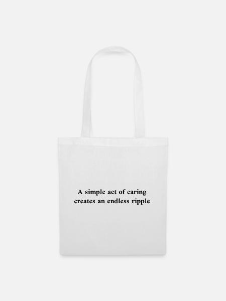 A simple act of caring - Stoffbeutel - Weiß