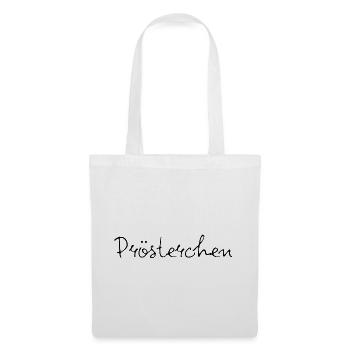 PRÖSTERCHEN, PARTY, GESELLIGKEIT, DAYDRINKING 🥂🥂 - Stoffbeutel - Weiß - Vorne