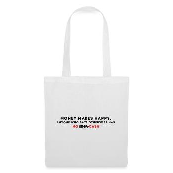 Money makes happy T-Shirt - Stoffbeutel - Weiß - Vorne