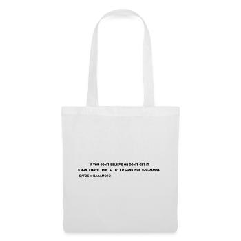 Satoshi Nakamoto – Je n’ai pas le temps de convaincre Y - Sac en tissu - blanc - Devant