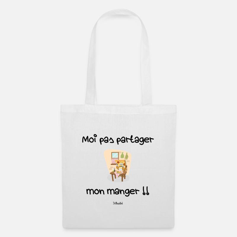 Moi pas partager mon manger - Sac en tissu - blanc