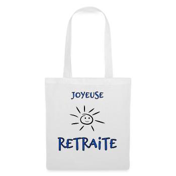 RETRAITE. BONNE RETRAITE. JOYEUSE RETRAITE. VIVE L - Sac en tissu - blanc - Devant