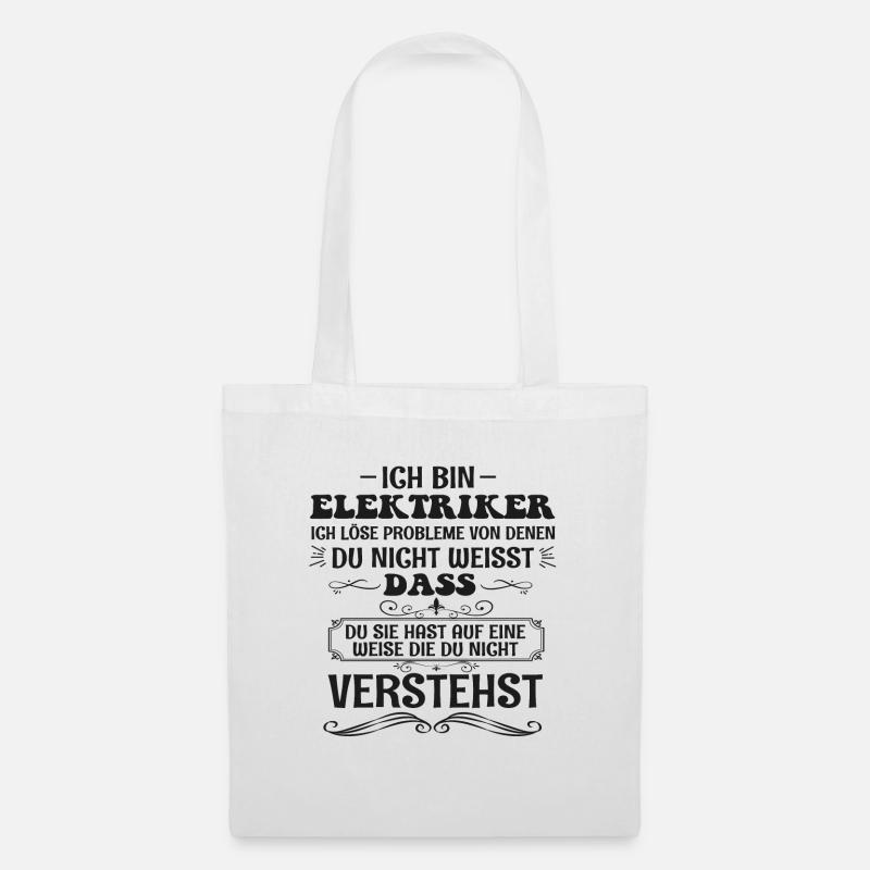 Lustig Elektriker Spruch elektrisch Beruf Geschenk - Stoffbeutel - Weiß