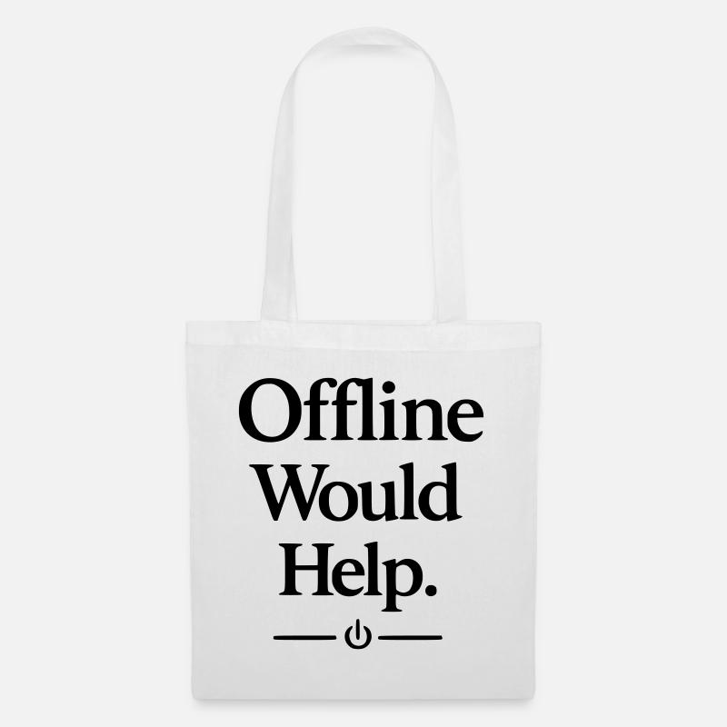 Offline Would Help - Tote Bag - white