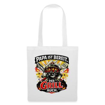Papa ist bereit. Der Grill auch. - Stoffbeutel - Weiß - Vorne