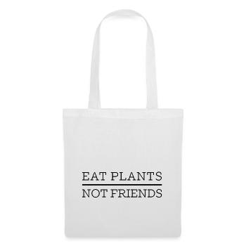 Mangez des plantes pas des amis - Sac en tissu - blanc - Devant