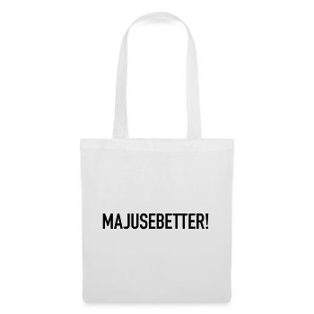 Majusebetter Maju Trier Spruch Mosel Dialekt - Stoffbeutel - Weiß - Vorne