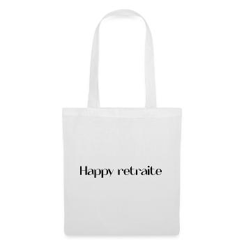 RETRAITE. RETRAITE. RETRAITEE. SENIOR. MAMIE. PAPY - Sac en tissu - blanc - Devant
