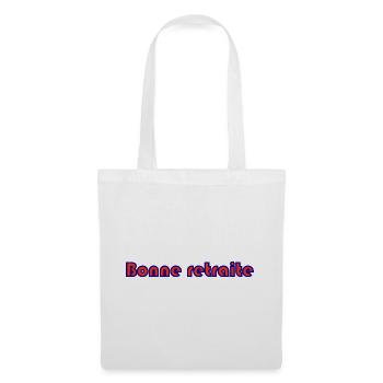RETRAITE. RETRAITE. RETRAITEE. RETRAITE - Sac en tissu - blanc - Devant