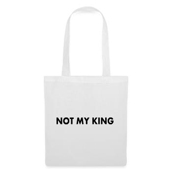Not my king - Sac en tissu - blanc - Devant