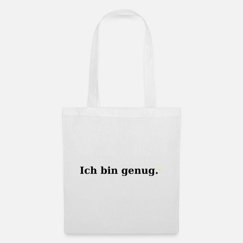 Ich bin genug - Stoffbeutel - Weiß