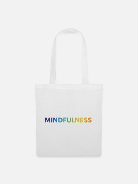 Mindfulness - Stoffbeutel - Weiß