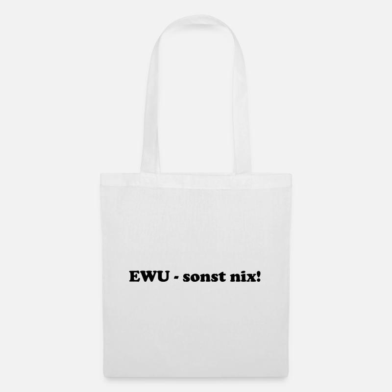 EWU sonst nix - Stoffbeutel - Weiß