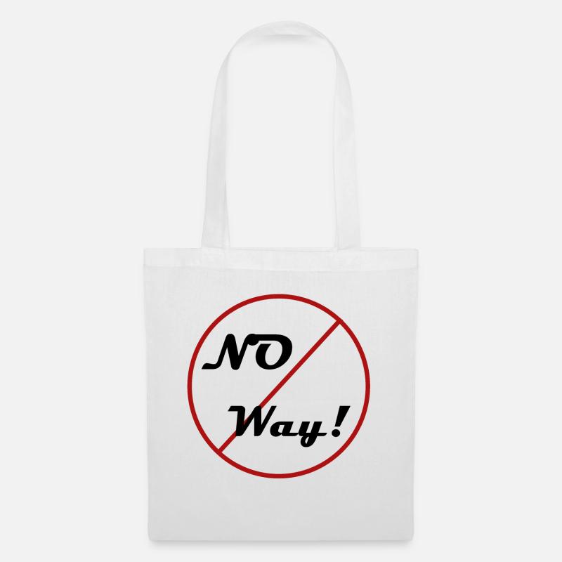 No way - So nicht - Stoffbeutel - Weiß