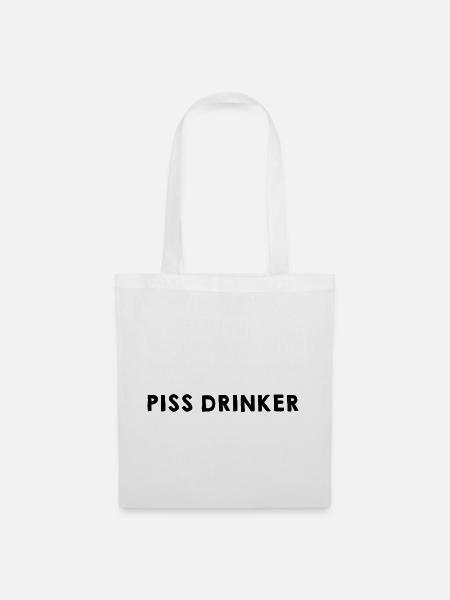 Piss Drinker 25 - Stoffbeutel - Weiß