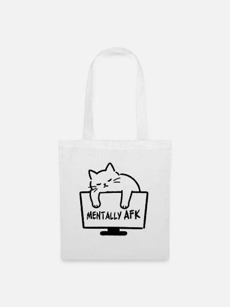 Chatte mental AFK - Stoffbeutel - Weiß