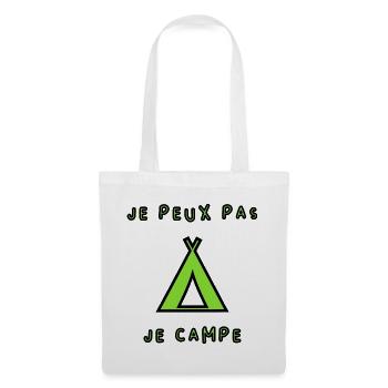 CAMPING. CAMPER. JE PEUX PAS. HUMOUR. VACANCES - Sac en tissu - blanc - Devant