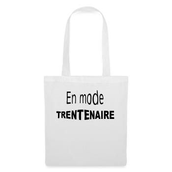 En mode trentenaire / anniversaire / humour - Sac en tissu - blanc - Devant