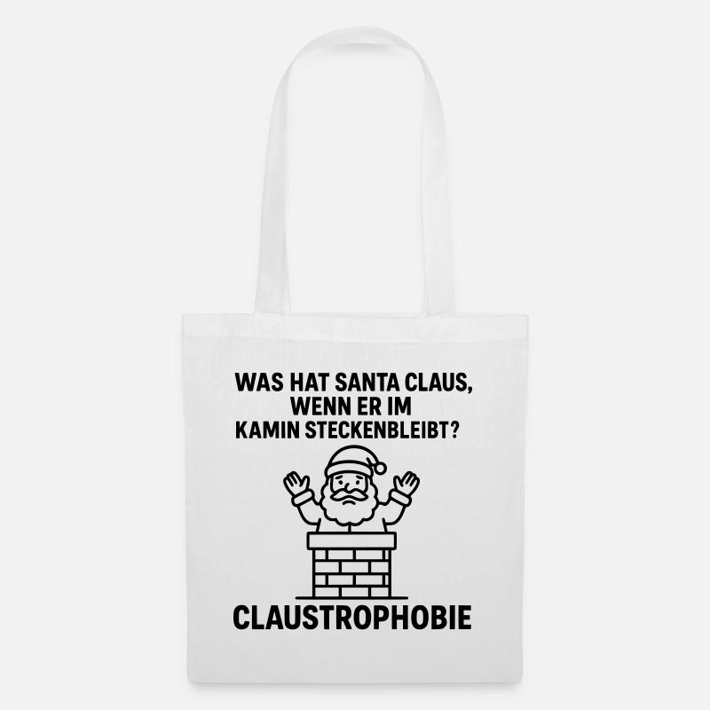 claustrophobie witziger weihnachts spruch - Stoffbeutel - Weiß