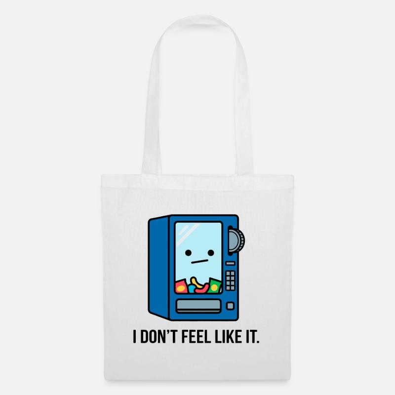 Lazy Vending Machine - I Don't Feel Like It - Tote Bag - white