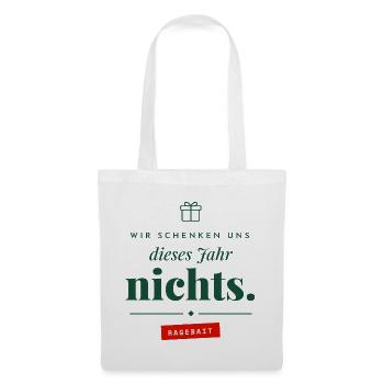 Wir schenken uns nichts Ragebait Weihnachten Paar - Stoffbeutel - Weiß - Vorne
