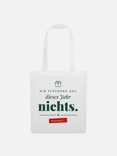 Wir schenken uns nichts Ragebait Weihnachten Paar - Stoffbeutel - Weiß