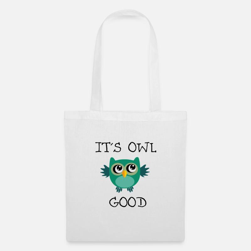 It s owl good Eulen Shirt - Stoffbeutel - Weiß