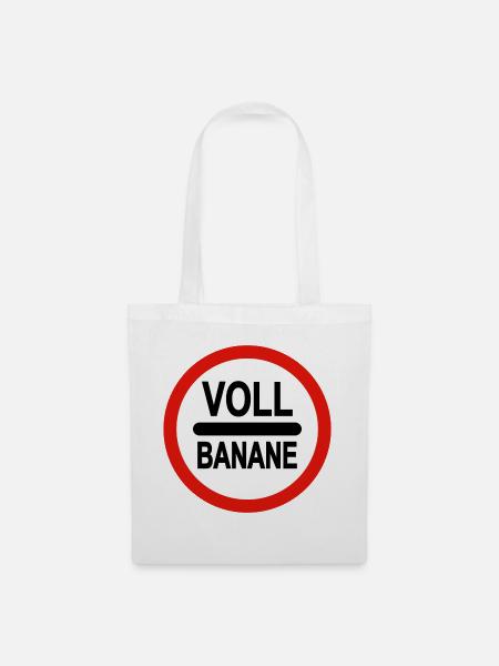 Voll Banane 2 -nicht Zoll Duane - Stoffbeutel - Weiß