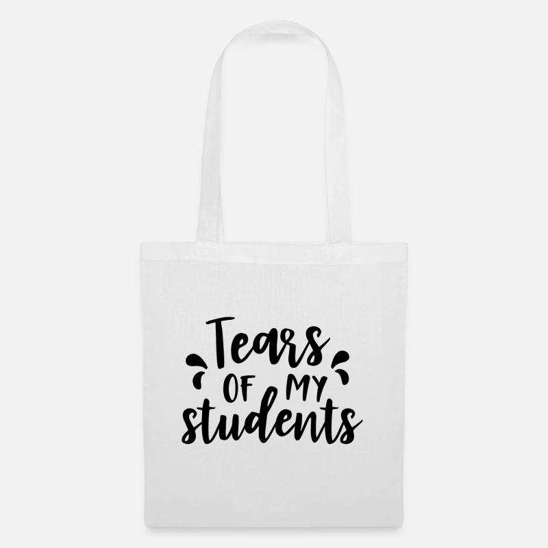 tears of my students - Stoffbeutel - Weiß