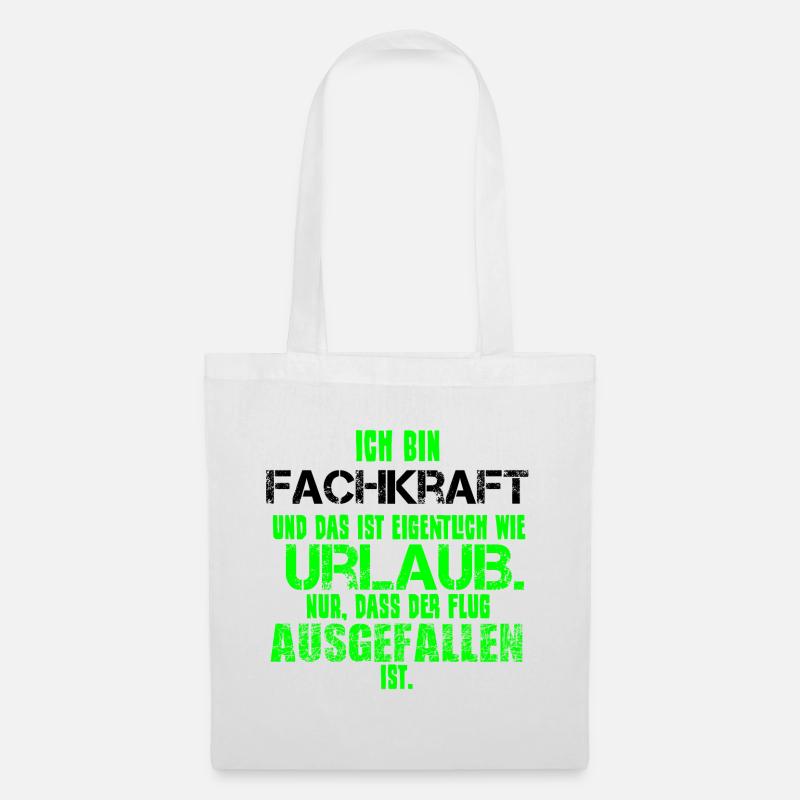 Fachkraft lustig Spruch Beruf - Stoffbeutel - Weiß