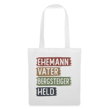 Ehemann, Vater, Bergsteeiger, gehalten - - Stoffbeutel - Weiß - Vorne