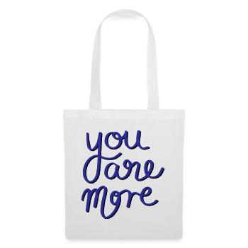 You are more - Tote Bag - white - Front