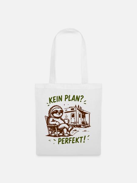Kein Plan? Perfekt Sloth Camping - Stoffbeutel - Weiß