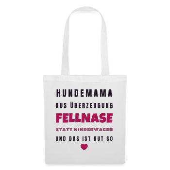 Hundemama Fellnase statt Kinderwagen - Geschenk - Stoffbeutel - Weiß - Vorne