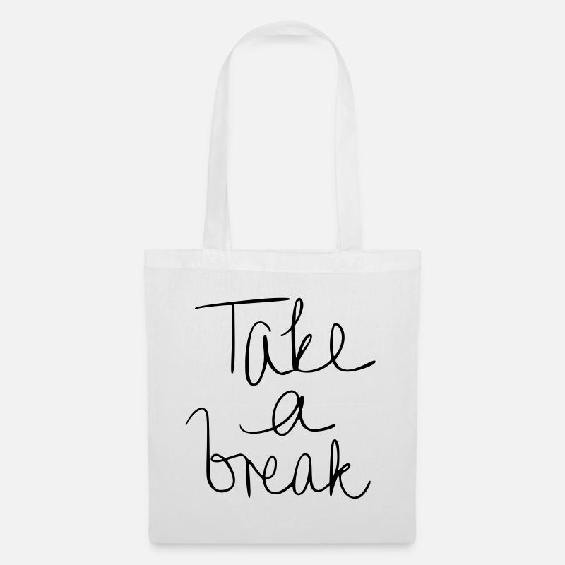 Faire une pause - Sac en tissu - blanc