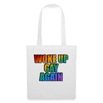 Wieder schwul aufgewacht - lustige LGBTQ-Pride - Stoffbeutel - Weiß - Vorne