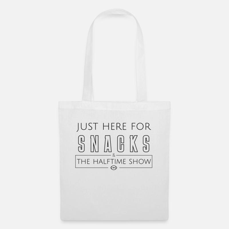 Just here for snacks & the halftime show - Shirt - Stoffbeutel - Weiß